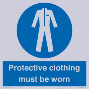 Protective clothing must be worn